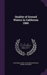 Quality of Ground Waters in California 1960