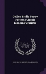 Golden Bridle Poetry Patterns Classic Modern Futuristic