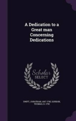A Dedication to a Great man Concerning Dedications