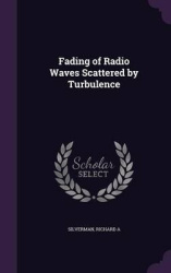 Fading of Radio Waves Scattered by Turbulence