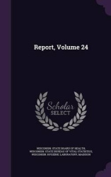 Report, Volume 24