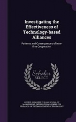 Investigating the Effectiveness of Technology-based Alliances