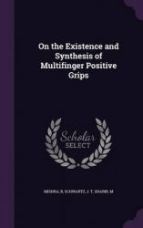 On the Existence and Synthesis of Multifinger Positive Grips