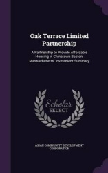 Oak Terrace Limited Partnership - A Partnership to Provide Affordable Housing in Chinatown Boston, Massachusetts: Investment Sum