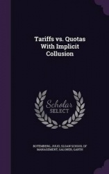 Tariffs vs. Quotas with Implicit Collusion