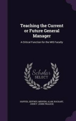 Teaching the Current or Future General Manager