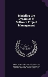 Modeling the Dynamics of Software Project Management