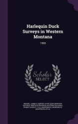 Harlequin Duck Surveys in Western Montana - 1995