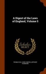 A Digest of the Laws of England, Volume 5