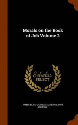 Morals on the Book of Job Volume 2