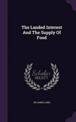 The Landed Interest and the Supply of Food