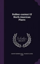 Rubber-Content of North American Plants