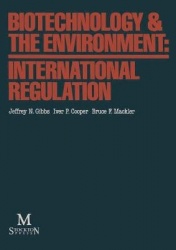 Biotechnology & the Environment - International Regulation