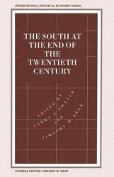 The South at the End of the Twentieth Century - Rethinking the Political Economy of Foreign Policy in Africa, Asia, the Caribbea