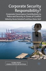 Corporate Security Responsibility? : Corporate Governance Contributions to Peace and Security in Zones of Conflict