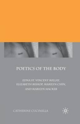 Poetics of the Body - Edna St. Vincent Millay, Elizabeth Bishop, Marilyn Chin, and Marilyn Hacker
