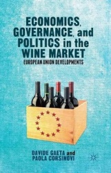 Economics, Governance, and Politics in the Wine Market : European Union Developments