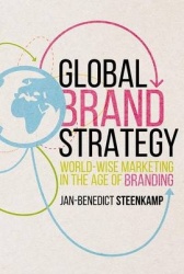 Global Brand Strategy : World-wise Marketing in the Age of Branding