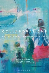 Collaborations - Anthropology in a Neoliberal Age