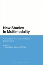 New Studies in Multimodality - Conceptual and Methodological Elaborations