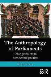 The Anthropology of Parliaments - Entanglements in Democratic Politics