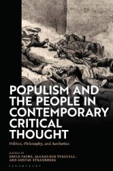 Populism and The People in Contemporary Critical Thought - Politics, Philosophy, and Aesthetics