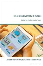 Religious Diversity in Europe - Mediating the Past to the Young