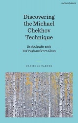 Discovering the Michael Chekhov Technique - In the Studio with Ted Pugh and Fern Sloan