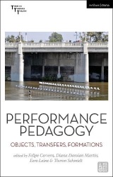 Performance Pedagogy - Objects, Transfers, Formations