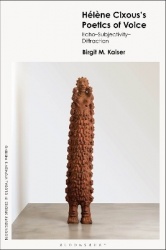 Hélène Cixous’s Poetics of Voice - Echo—Subjectivity—Diffraction