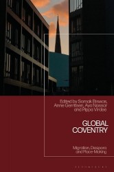 Global Coventry - Migration, Diaspora and Place-Making