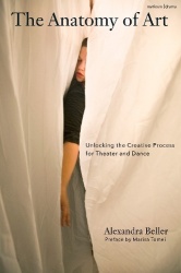 The Anatomy of Art - Unlocking the Creative Process for Theatre and Dance