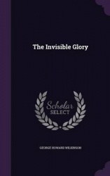 The Invisible Glory
