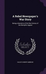 Rebel Newspaper's War Story