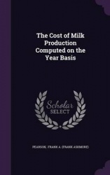 The Cost of Milk Production Computed on the Year Basis