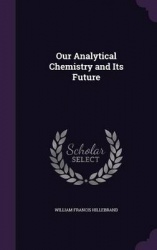 Our Analytical Chemistry and Its Future