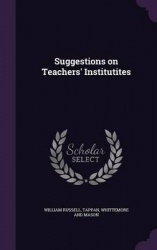 Suggestions on Teachers' Institutites