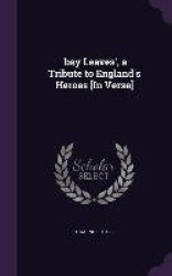 'bay Leaves', a Tribute to England's Heroes [In Verse]