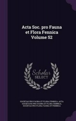 Acta Soc. pro Fauna et Flora Fennica Volume 52
