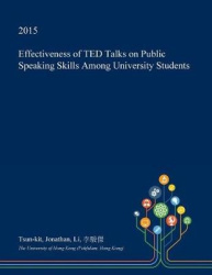 Effectiveness of Ted Talks on Public Speaking Skills Among University Students
