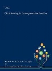Child Rearing in Three-Generation Families