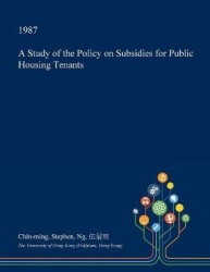 A Study of the Policy on Subsidies for Public Housing Tenants