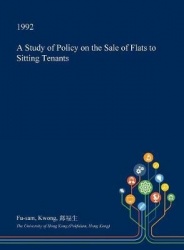 A Study of Policy on the Sale of Flats to Sitting Tenants