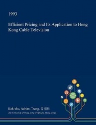 Efficient Pricing and Its Application to Hong Kong Cable Television
