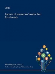 Impacts of Internet on Youths' Peer Relationship
