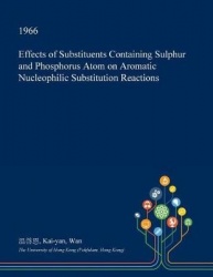 Effects of Substituents Containing Sulphur and Phosphorus Atom on Aromatic Nucleophilic Substitution Reactions