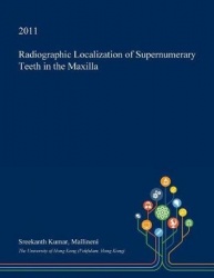 Radiographic Localization of Supernumerary Teeth in the Maxilla