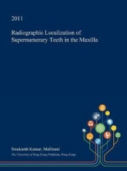 Radiographic Localization of Supernumerary Teeth in the Maxilla