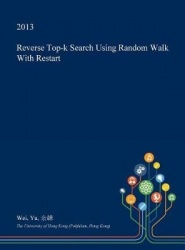 Reverse Top-K Search Using Random Walk with Restart
