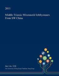 Middle Triassic Mixosaurid Ichthyosaurs from SW China